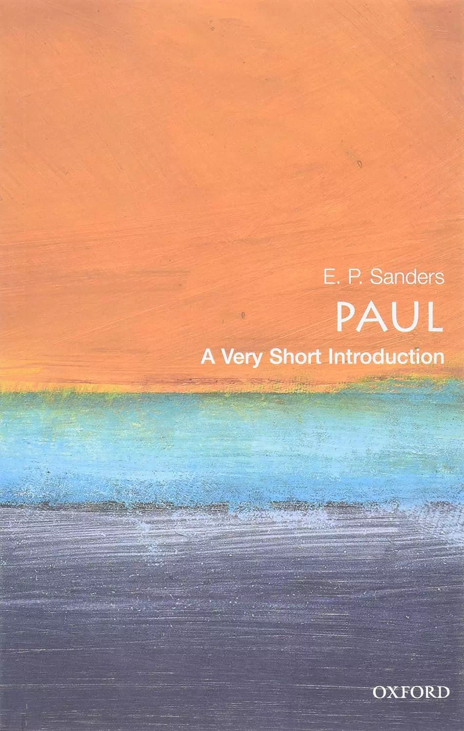 Paul - A Very Short Introduction - E P Saunders